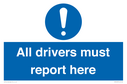 all-drivers-must-report-here~